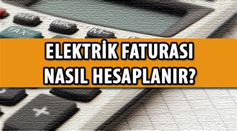 elektrik fiyatı ne kadar